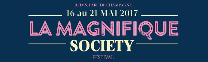 La Magnifique Society, dernier né des festivals de musiques actuelles français.