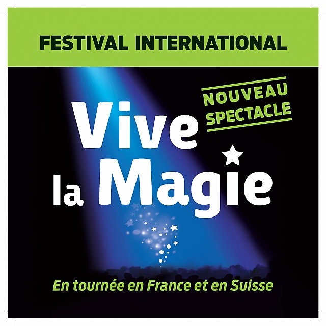 Festival International Vive la Magie - Festival France 2023 Guide